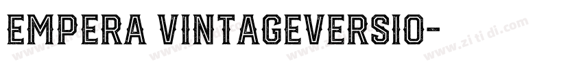 Empera VintageVersio字体转换 Empera VintageVersio字体转换
